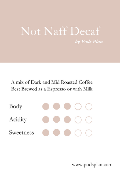 Not Naff Decaf
